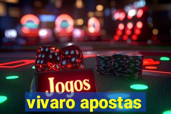 vivaro apostas